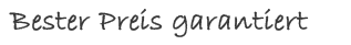 Bester Preis Garantiert