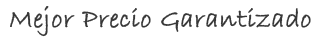 Mejor Precio Garantizado
